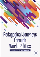 Jami Frueh, Jamie Frueh - Pedagogical Journeys through World Politics
