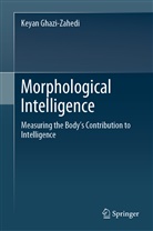 Keyan Ghazi-Zahedi - Morphological Intelligence
