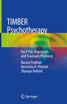 Narsimha Pinninti, Narsimha R Pinninti, Narsimha R. Pinninti, Basan Pradhan, Basant Pradhan, Shana Rathod... - TIMBER Psychotherapy