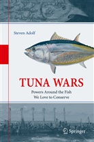Steven Adolf - Tuna Wars