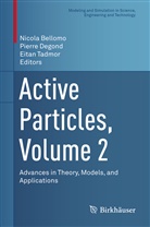 Nicola Bellomo, Pierr Degond, Pierre Degond, Eitan Tadmor - Active Particles, Volume 2