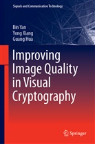 Guang Hua, Yon Xiang, Yong Xiang, Bi Yan, Bin Yan - Improving Image Quality in Visual Cryptography