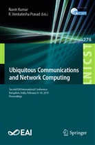 Navi Kumar, Navin Kumar, Venkatesha Prasad, Venkatesha Prasad, R. Venkatesha Prasad - Ubiquitous Communications and Network Computing