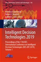 Lakhmi C Jain, Ireneusz Czarnowski, Robert J Howlett, Robert J. Howlett, Rober J Howlett, Robert J Howlett... - Intelligent Decision Technologies 2019