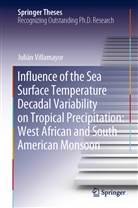 Julián Villamayor - Influence of the Sea Surface Temperature Decadal Variability on Tropical Precipitation: West African and South American Monsoon