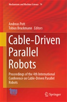 Bruckmann, Bruckmann, Tobias Bruckmann, Andrea Pott, Andreas Pott - Cable-Driven Parallel Robots