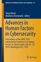 Tare Ahram, Tareq Ahram, Karwowski, Karwowski, Waldemar Karwowski - Advances in Human Factors in Cybersecurity