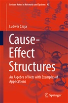 Ludwik Czaja - Cause-Effect Structures