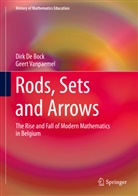 Dir De Bock, Dirk De Bock, Geert Vanpaemel - Rods, Sets and Arrows
