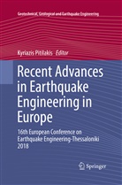 Kyriazi Pitilakis, Kyriazis Pitilakis - Recent Advances in Earthquake Engineering in Europe