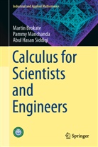 Marti Brokate, Martin Brokate, Pamm Manchanda, Pammy Manchanda, Abul Has Siddiqi, Abul Hasan Siddiqi - Calculus for Scientists and Engineers