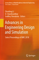 Chandrasekhar, U Chandrasekhar, U. Chandrasekhar, Chenfeng Li, Godfrey Onwubolu - Advances in Engineering Design and Simulation