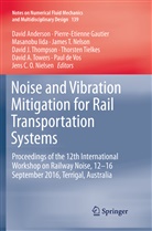 David Anderson, Pierre-Etienn Gautier, Pierre-Etienne Gautier, Masanobu Iida, Masanobu Iida et al, James T. Nelson... - Noise and Vibration Mitigation for Rail Transportation Systems