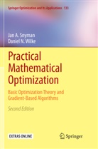 Jan Snyman, Jan A Snyman, Daniel N Wilke - Practical Mathematical Optimization