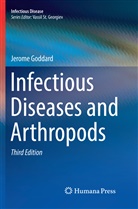 Jerome Goddard - Infectious Diseases and Arthropods