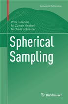 Will Freeden, Willi Freeden, M Zuhai Nashed, M Zuhair Nashed, M. Zuhair Nashed, Michael Schreiner - Spherical Sampling