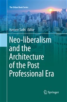 Hossei Sadri, Hossein Sadri - Neo-liberalism and the Architecture of the Post Professional Era