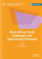 Mor L McLean, Mora L McLean, Mora McLean, Mora L. McLean - West African Youth Challenges and Opportunity Pathways