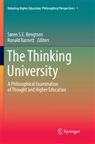 Barnett, Barnett, Ronald Barnett, Søren S. E. Bengtsen, Søren S.E. Bengtsen, Søre S E Bengtsen... - The Thinking University