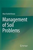 Khan Towhid Osman - Management of Soil Problems