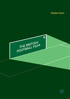 Stephen Glynn - The British Football Film