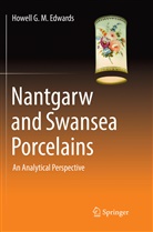 Howell G M Edwards, Howell G. M. Edwards, Howell G.M. Edwards - Nantgarw and Swansea Porcelains