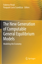 Lucio Scandizzo, Lucio Scandizzo, Federic Perali, Federico Perali, Pasquale Lucio Scandizzo - The New Generation of Computable General Equilibrium Models