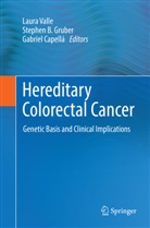 Stephe B Gruber, Stephen B Gruber, Gabriel Capellá, Stephen B. Gruber, Laura Valle - Hereditary Colorectal Cancer