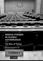 Eme Parlar Dal, Emel Parlar Dal - Middle Powers in Global Governance