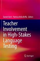 Vella Briffa, Vella Briffa, Patricia Vella Briffa, Danie Xerri, Daniel Xerri - Teacher Involvement in High-Stakes Language Testing