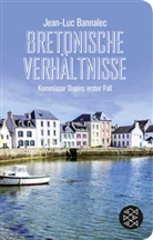 Jean-Luc Bannalec - Bretonische Verhältnisse