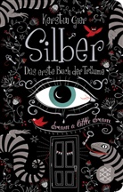 Kerstin Gier - Silber - Das erste Buch der Träume