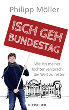 Philipp Möller - Isch geh Bundestag