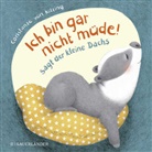 Constanze von Kitzing, Constanze von Kitzing - "Ich bin gar nicht müde!", sagt der kleine Dachs (Einschlaf-Buch)