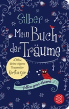 Kerstin Gier - Silber - Mein Buch der Träume
