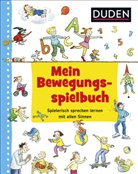 Ut Diehl, Ute Diehl, Simon Wirtz, Simone Wirtz, Prof. Dr. Renate Zimmer, Renate Zimmer... - Mein Bewegungsspielbuch