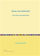 Dr. Reinhard Schmidt, Reinhard Schmidt - Raum, Zeit, Relativität