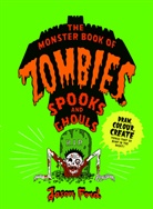 Jason Ford, Jason Ford, Ford Jason - The Monster Book of Zombies, Spooks and Ghouls