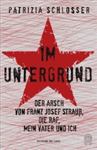 Patrizia Schlosser - Im Untergrund
