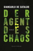 Giancarlo De Cataldo - Der Agent des Chaos