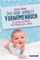 Gerald Drews - Das große humboldt Vornamenbuch