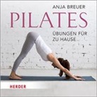 Anja Breuer, Anja Breuer - Pilates, 1 Audio-CD (Hörbuch)