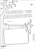 Mario Lepold, Marion Lepold, Theresa Lill, Carste Püttmann, Carsten Püttmann - Bildungs- und Lernabenteuer: Kinderheft