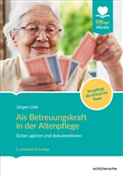 Jürgen Link - Als Betreuungskraft in der Altenpflege