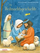 Annette Langen, Martina Hoffmann - Die Weihnachtsgeschichte