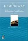 Ernest Hemingway - Kilimanjaronun Karlari