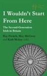 Ray French, Moy McCrory, Kath Mckay - I Wouldn't Start From Here