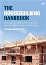 Brynley Little, Richard Little - The Housebuilding Handbook