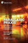 Patricia Maarhuis, Pauline Sameshima, Sean Wiebe - Parallaxic Praxis