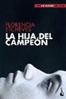 Florencia Etcheves - La Hija del campeón